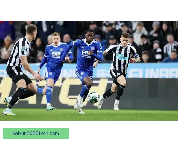 开云体育足球比分直播为你带来实时赛况分析和精彩赛事更新