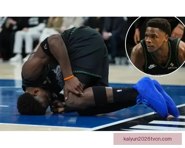 森林狼迎来一喜一忧 爱德华兹即将复出 麦丹确诊髌腱炎及骨挫伤